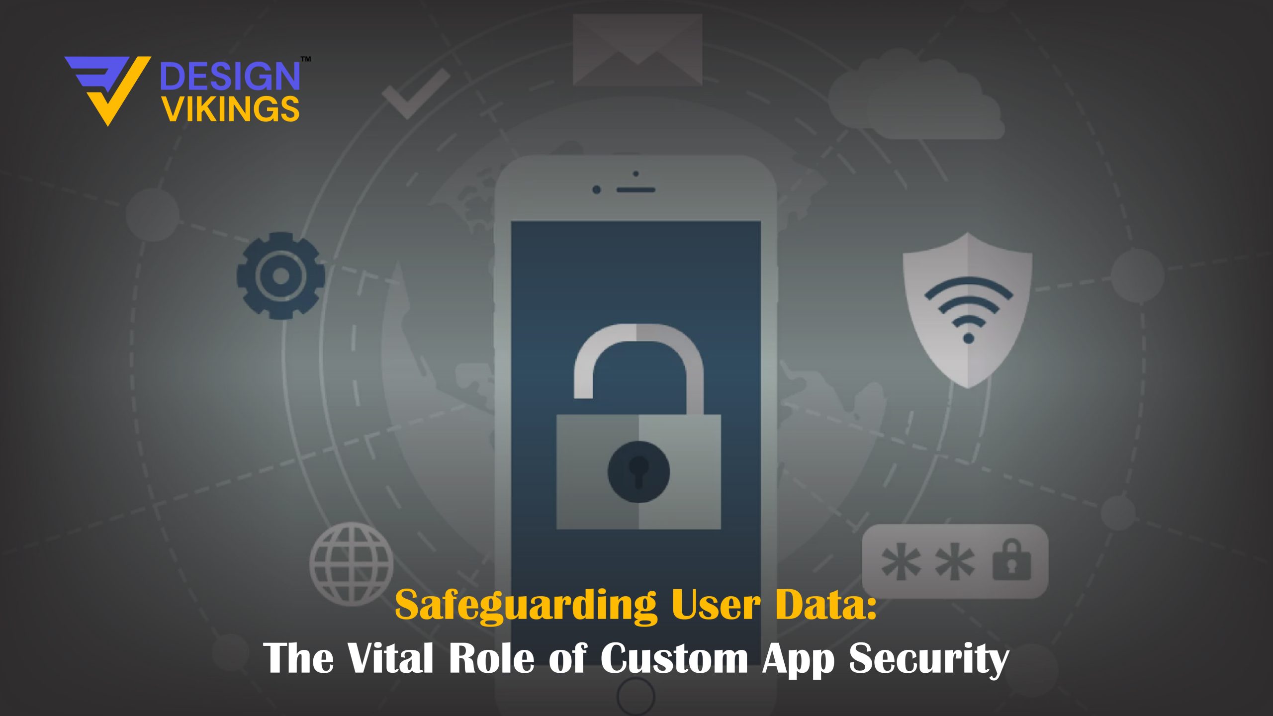 Custom App Security Design Vikings