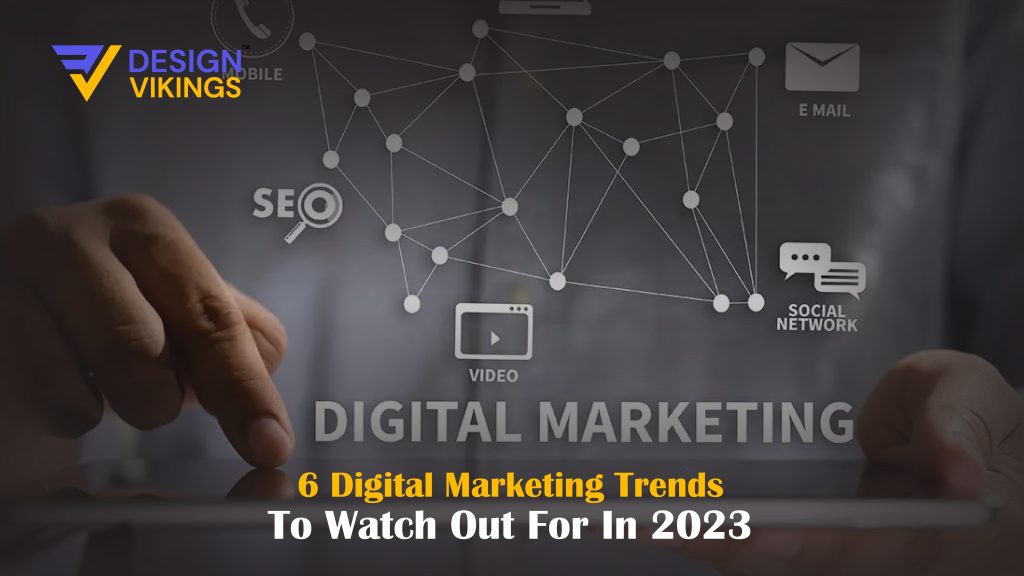 Digital Marketing Trends 2023 Design Vikings